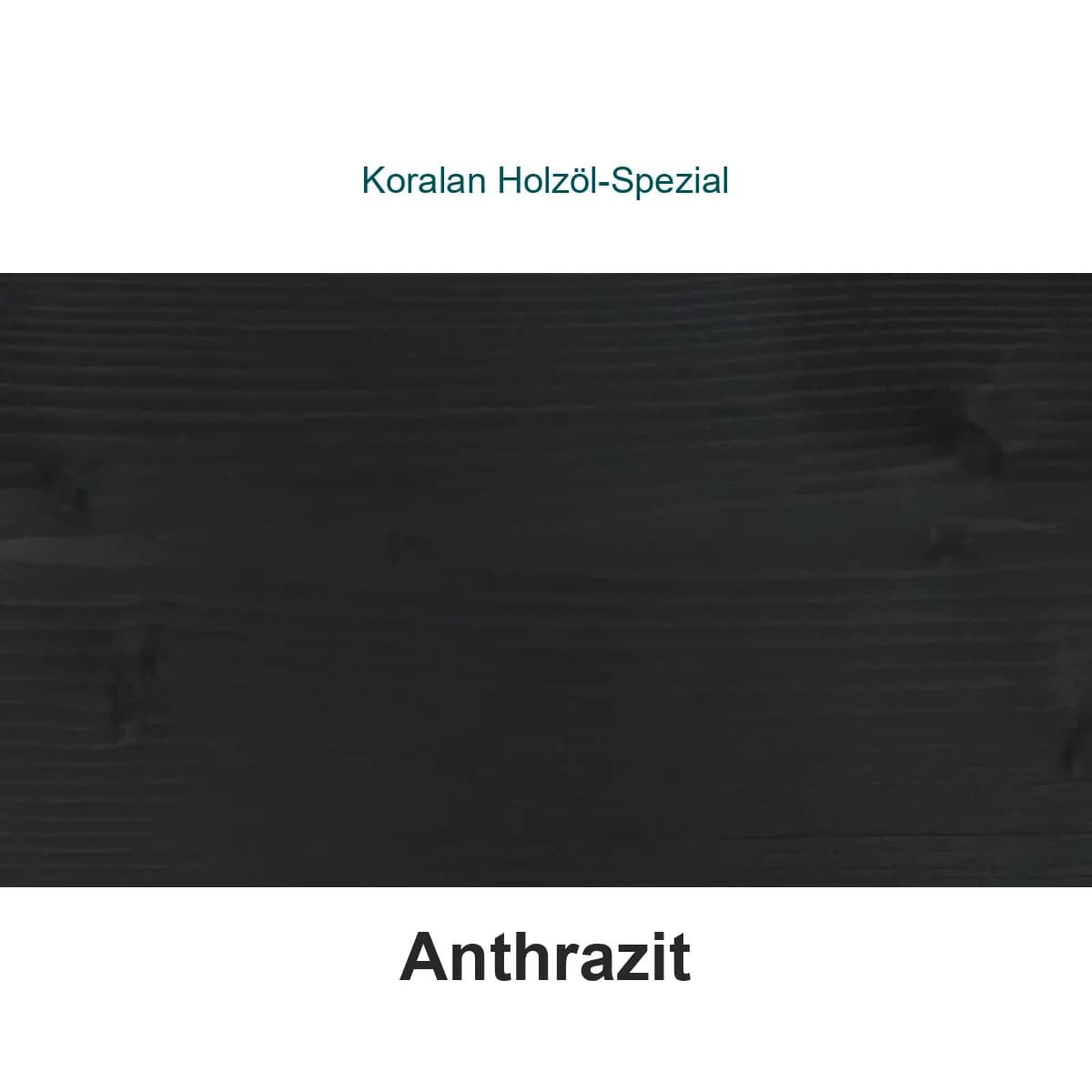 Koralan Holzöl-Spezial atspalvis Anthrazit ant spygliuočių medienos