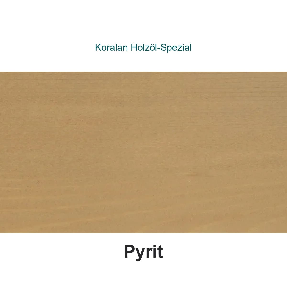 Koralan Holzöl-Spezial atspalvis Pyrit ant spygliuočių medienos