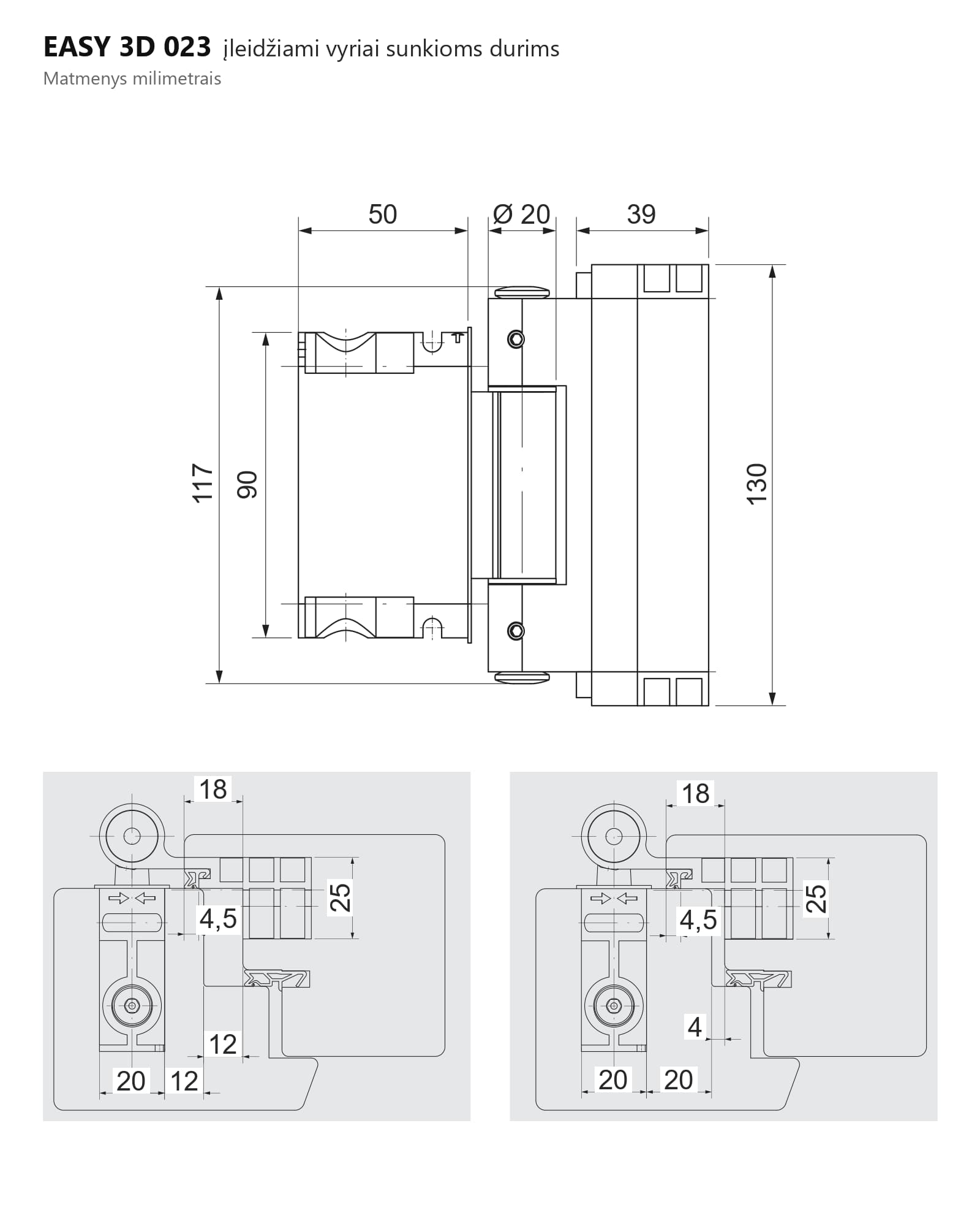 Įleidžiami vyriai sunkioms durims EASY 3D 023 – brėžinys