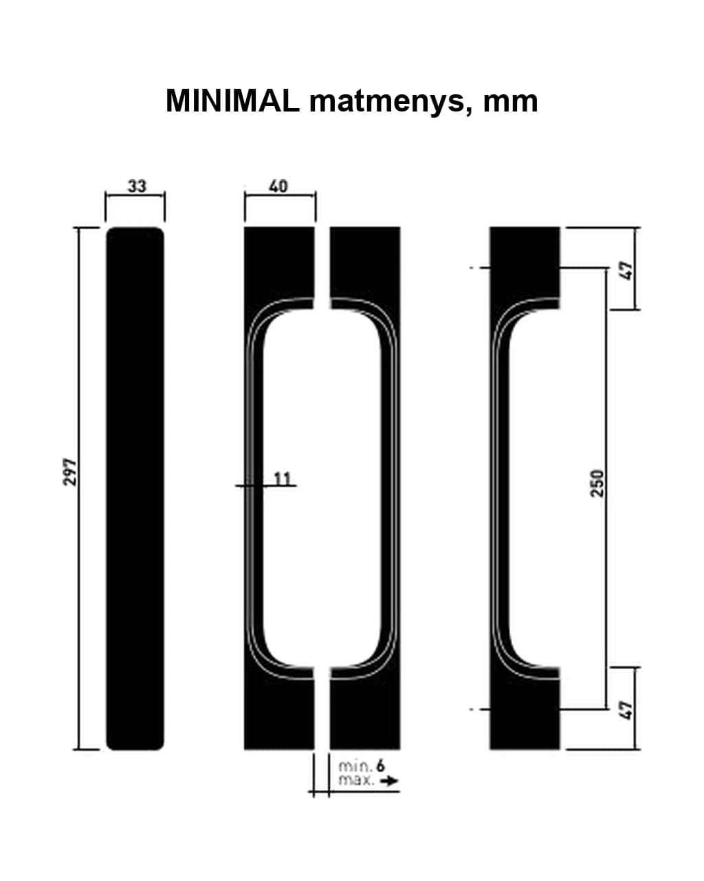 Ilga traukiamoji durų rankena MINIMAL (M&T)