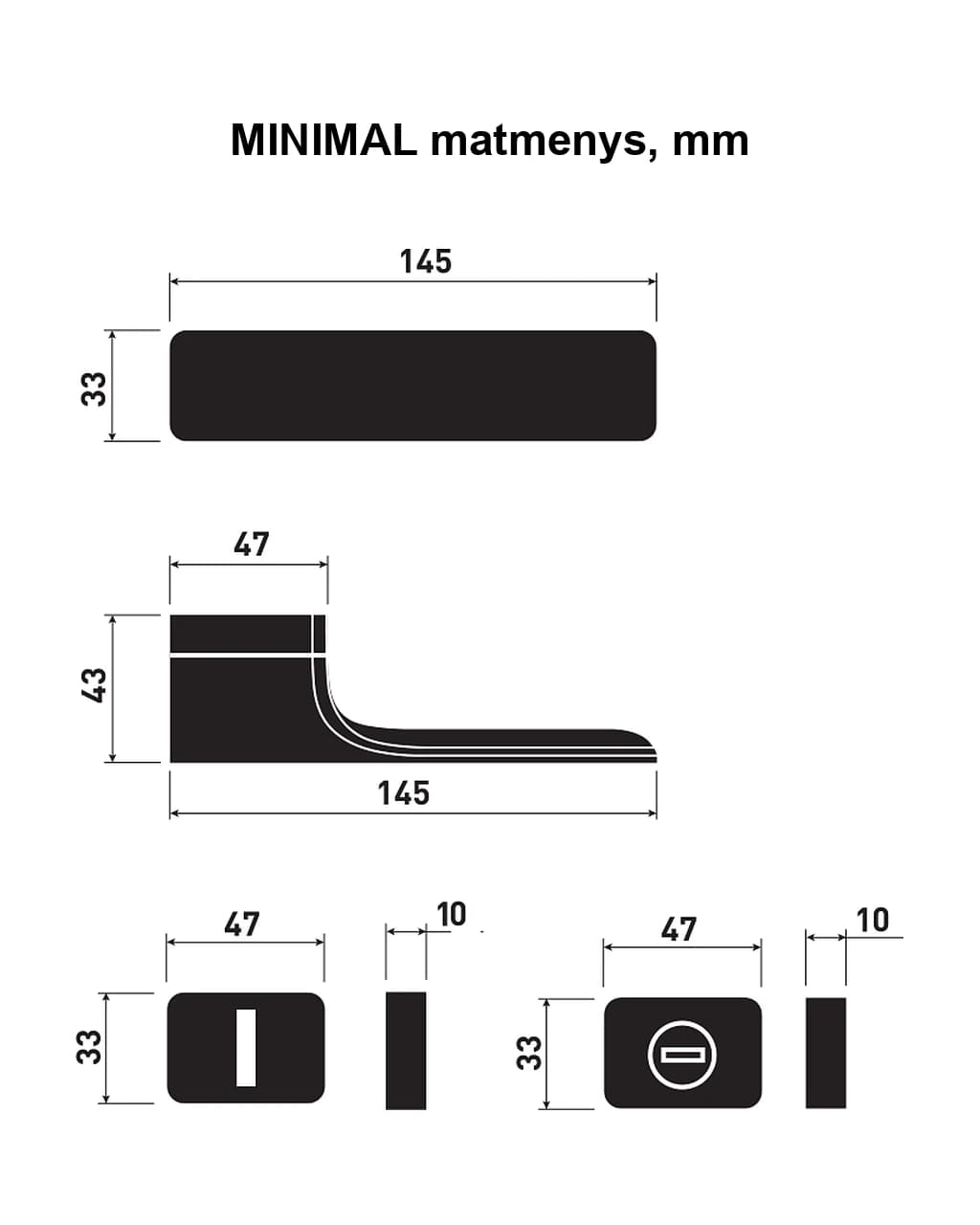 MINIMAL rankenos matmenų brėžinys
